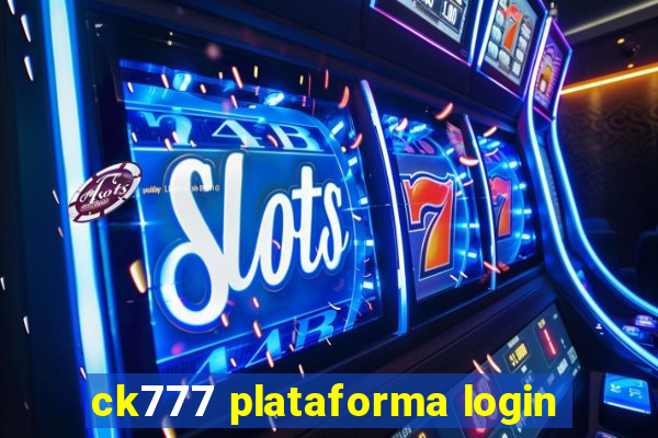 ck777 plataforma login